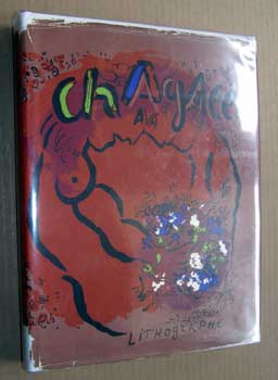 Item #00-0326 The Lithographs of Chagall, Vol. 1: 1922-1957. Julien Cain, Fernand Mourlot