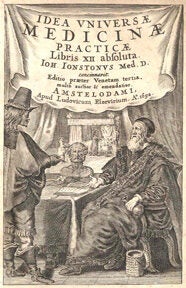 Item #01-0235 Idea universæ medicinæ practicæ libris XII absoluta. John Jonston