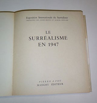 Le Surréalisme en 1947.