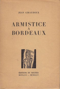 Item #02-0153 Armistice à Bordeaux. Joan Giraudoux