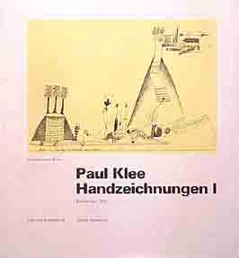 Item #021-9 Paul Klee: Handzeichnungen I. Kindheit bis 1920 = Drawings. Jürgen Glaesemer