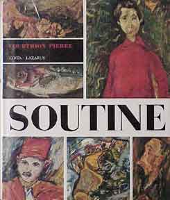 Item #03-0423 Soutine. Peintre du déchirant. Pierre Courthion