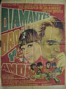 Item #03-0608 Diamante oro y Amor. [Movie poster / Cartel de la película]. Julio Aleman.