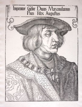 Item #03-0825 Kaiser Maximilian. Albrecht Dürer