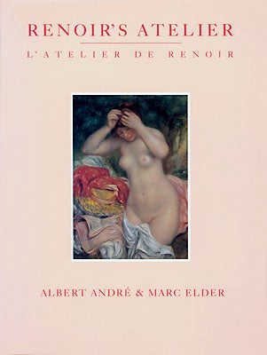 Item #033-X Renoir’s Atelier. L’Atelier de Renoir. Messrs Bernheim-Jeune.