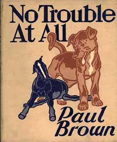 Item #04-1190 No Trouble at All. Paul Brown