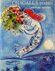 Sorlier, Charles - Chagall's Posters: A Catalogue Raisonn