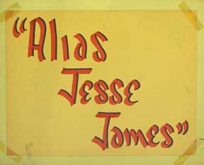 Item #05-0029 Alias Jesse James. I. Cinema Signmaker