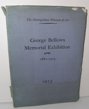 Metropolitan Museum of Art (New York) - Memorial Exhibition of the Works of George Bellows