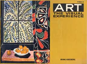 Item #07-0057 Art: The Visual Experience. Irving Kriesberg
