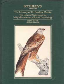Sotheby's (New York) - The Library of H. Bradley Martin: The Original Watercolors for Selby's Illustrations of British Ornithology. Sale 5872