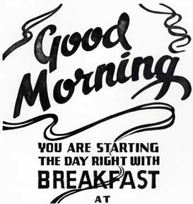 Item #07-0324 Good Morning, You Are Starting the Day Right with Breakfast at. Letterpress Metal...