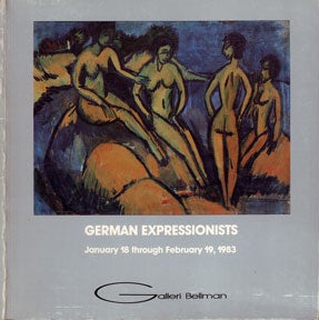 Item #07-0952 German Expressionists. January 18 through February 19, 1983. Donald E. Gordon, intro