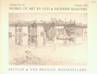Item #07-0966 Works of Art by Old & Modern Masters. Catalogue No. 267, Autumn 1983. Zeitlin,...