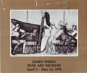Item #07-1106 James Weeks: Rose Art Museum, April 2-May 14, 1978 [postcard]. Rose Art Museum