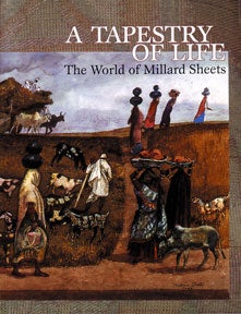 Item #07-1173 A Tapestry of Life: The World of Millard Sheets. Janet Blake, Tony Sheets