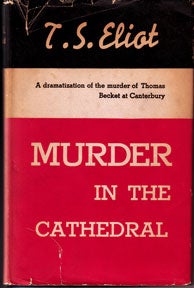 Item #07-1194 Murder in the Cathedral. T. S. Eliot.