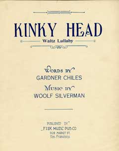 Item #08-0752 Kinky Head., Waltz Lullaby. Woolf Silverman, Gardner Chiles