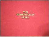 Item #08-0847 The Metropolitan Opera: a guide. Dorle Soria, Leslie C. Carola, Metropolitan Opera Guild.