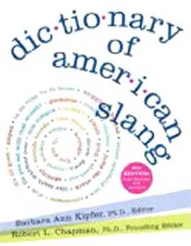 Item #08-0894 Dictionary of American Slang. Barbara Ann Kipfer, Robert L. Chapman