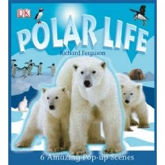 Item #08-0923 Polar Life: 6 amazing pop-up scenes. Richard Ferguson