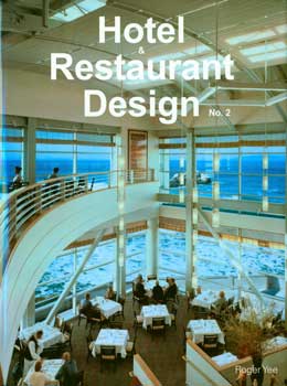 Item #08-0929 Hotel & Restaurant Design No. 2. Roger Yee