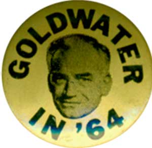 Item #08-0951 Goldwater in '64. Barry Goldwater