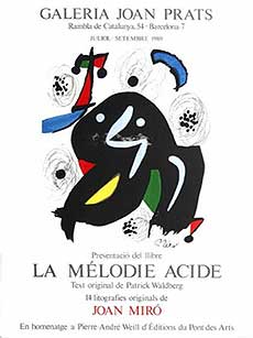 Item #08-1163 Poster for the exhibition of “La Mélodie Acide”. Joan Miró.