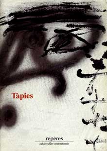 Item #08-1199 Repères: Cahiers d'art contemporain, no. 7. Tàpies. Antoni Tàpies