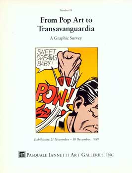 Item #08-1791 From Pop Art to Transvanguardia. A Graphic Survey. Pasquale Iannetti