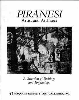 Item #08-1794 Piranesi. Artist and Architect. A Selection of Etchings and engravings. Deborah Bruce