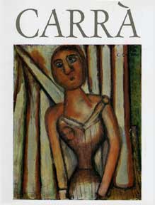 Item #082-8 Carlo Carrà: Tutta l'Opera Pittorica, 1900-1966 = Complete Paintings. Massimo...