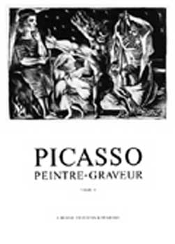 Item #09-0148 Picasso Peintre-Graveur. Tome II. Catalogue raisonné de l'oeuvre gravé et lithographié et des monotypes. 1932-1934. Brigitte Baer, Bernhard Geiser.