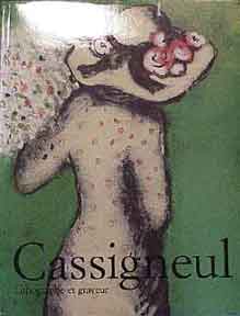 Item #091-7 Cassigneul’s Graphic Work, 1965-1988. Roger Passeron, Jean F. Josselin.