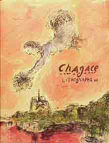 Sorlier, Charles - Chagall Lithographs. VI. 1980-1985. Vol. 6