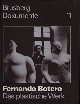 Item #097-6 Fernand Botero: Das plastische Werk. Ursula Bode