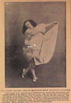 Item #10-0320 Miss Irene Palmer, one of Buffalo's most graceful dancers. Illustrated Buffalo...