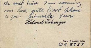 Item #10-0855 Calling card of Helmut Erlanger, on which is an AL to Professor Carl Landauer; he...
