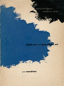 Item #101-0 Plastic Art and Pure Plastic Art. Piet Mondrian