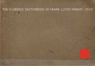Item #107-2 The Florence Sketchbook of Frank Lloyd Wright, 1910. (Served as the maquette for the...