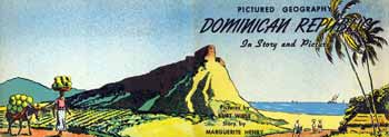 Item #11-0217 Dominican Republic in Story and Pictures (dust jacket only). Marguerite Henry, Kurt Wiese.