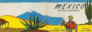 Item #11-0223 Mexico in Story and Pictures (dust jacket only). Marguerite Henry, Kurt Wiese
