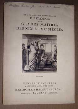 Item #11-0562 Une collection merveilleuse d'estampes des grands maîtres des XIXe et XXe siècles. H. Gilhofer, H. Ranschburg.