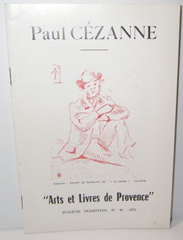 Item #11-1021 Paul Cézanne: Pour le centième anniversaire de ses eaux fortes. Arts et Livres de Provence, France Marseille.