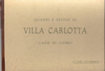 Ediz. Brunner & C. (Como) - Quadri E Statue Di Villa Carlotta (Lago Di Como): 12 Vere Fotografie