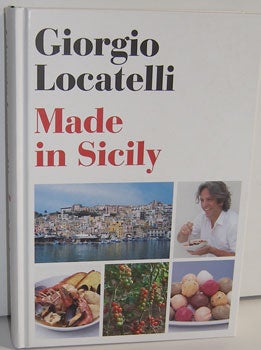 Item #12-0320 Made in Sicily. Giorgio Locatelli, Sheila Keating