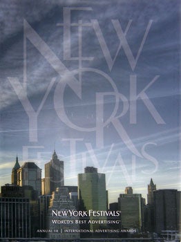Item #12-0334 New York Festivals: World's Best Advertising. Annual 18. International Awards Group