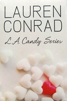 Item #12-0338 L.A. Candy, Sweet Little Lies, Sugar and Spice (L.A. Candy Series). Lauren Conrad