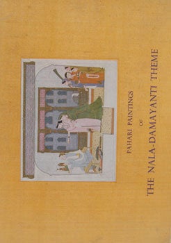 Item #12-0380 Pahari Paintings of the Nala-Damayanti Theme in the Collection of Dr. Karan Singh. B. N. Goswamy.