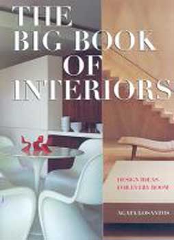 Item #12-0591 The Big Book of Interiors: Design Ideas for Every Room. Agata Losantos